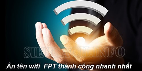 Cách ẩn tên wifi mạng FPT